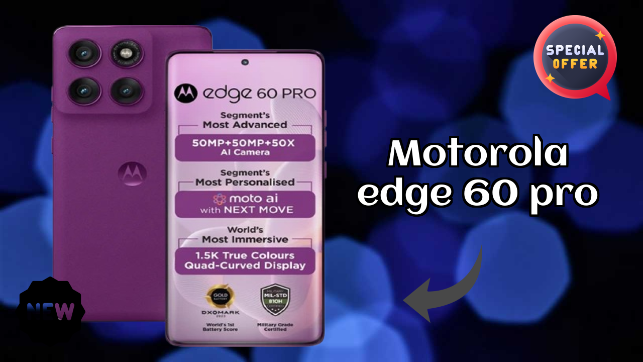 Motorola Fans Alert: Motorola Edge 60 Pro Massive Price Drop to ₹26,347