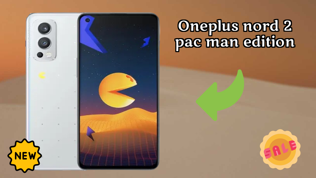 OnePlus Nord 2 Pac Man Edition Price: ₹37,999 - Worth the Investment?