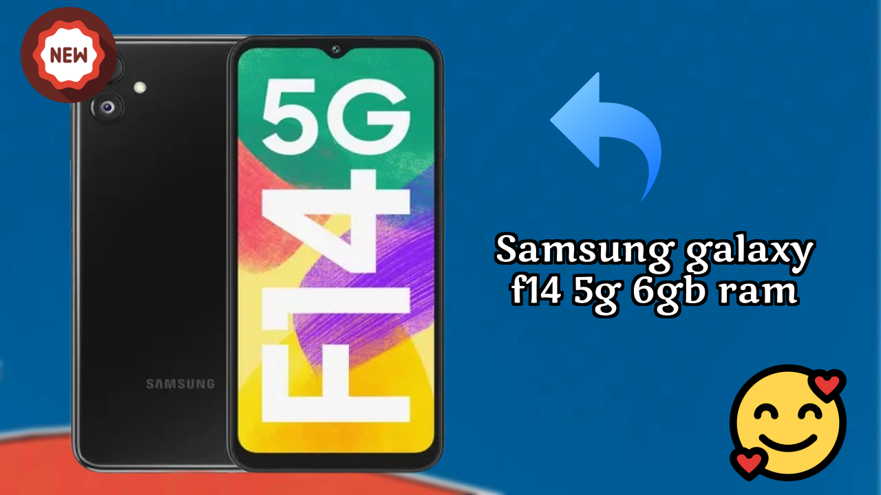 Samsung Galaxy F14 5G 6GB RAM Price Drop: Available at Just ₹15,990