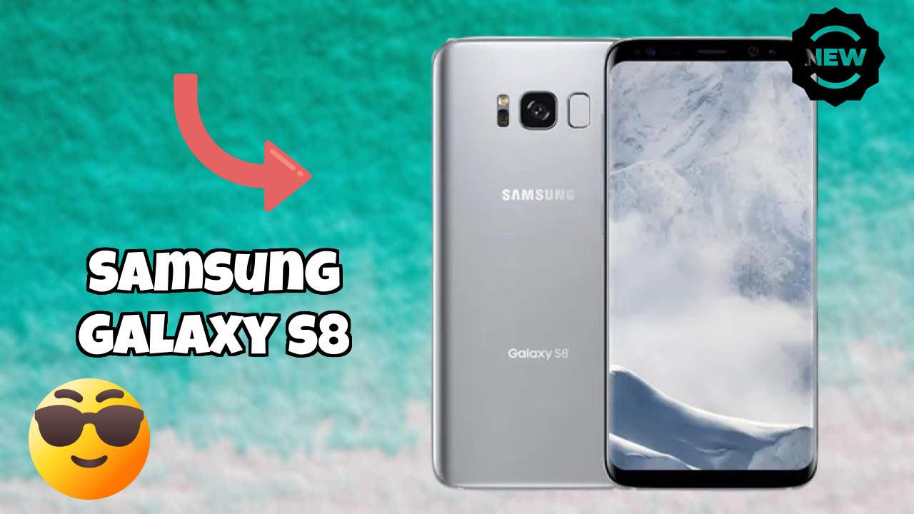 Samsung Galaxy S8 Display Quality: Super AMOLED Explained