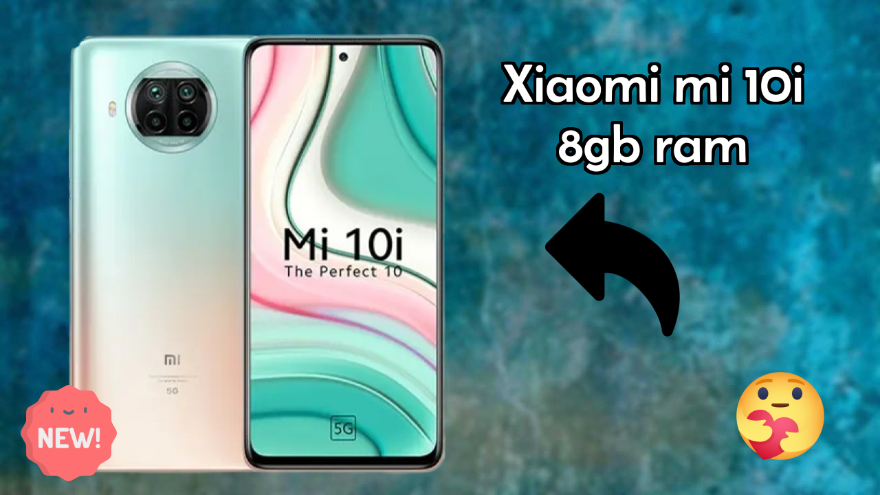 Xiaomi Mi 10i 8GB RAM Display Size: 6.67 Inches (16.94 Cm) Screen Analysis