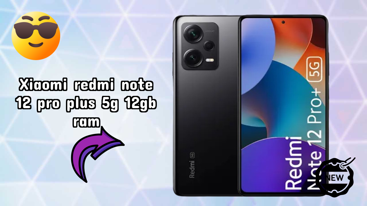 Xiaomi Redmi Note 12 Pro Plus 5G 12GB RAM Price Drop: Available at Just ₹22,704